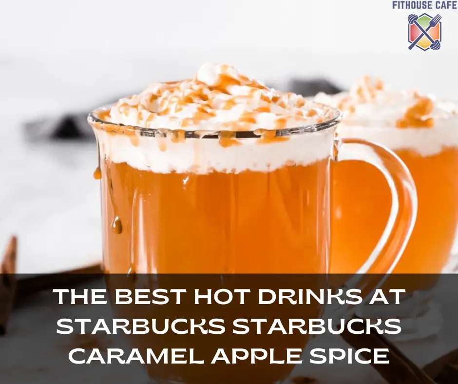 The Best Hot Drinks At Starbucks Starbucks Caramel Apple Spice