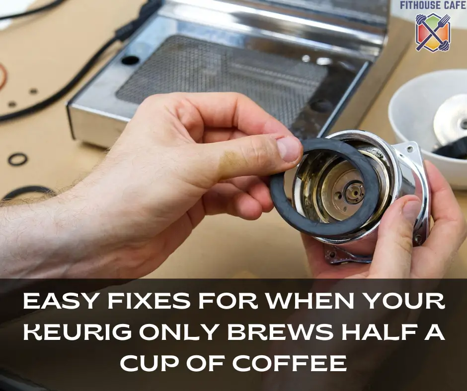 Easy Fixes for When Your Keurig Only Brews Half a Cup of Coffee