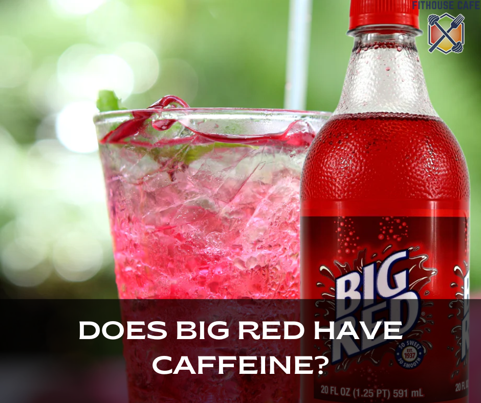 Does Big Red Have Caffeine?
