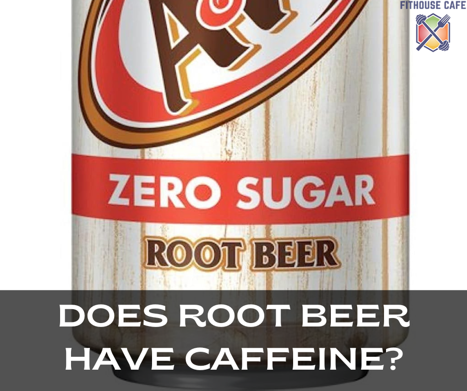 Does Root Beer Have Caffeine?