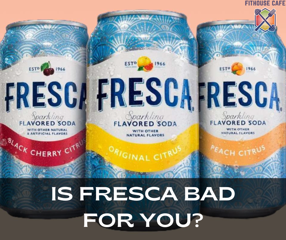 Is Fresca Bad For You?