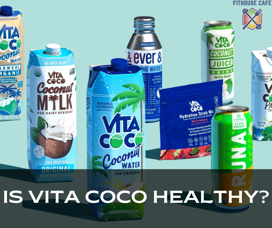 Is Vita Coco Healthy